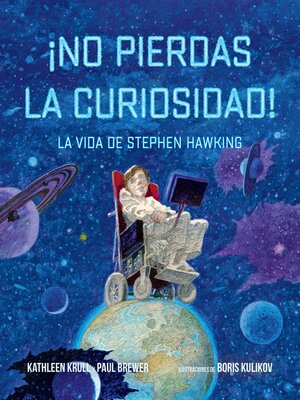 cover image of ¡No pierdas la curiosidad! (Stay Curious!)